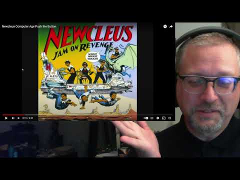"Computer Age (Push the Button)" by Newcleus #firsttimehearing #reaction