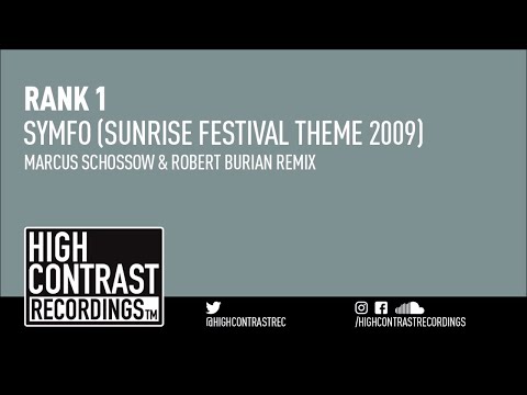 Rank 1 - Symfo (Sunrise Festival Theme 2009) (Marcus Schossow & Robert Burian Remix)