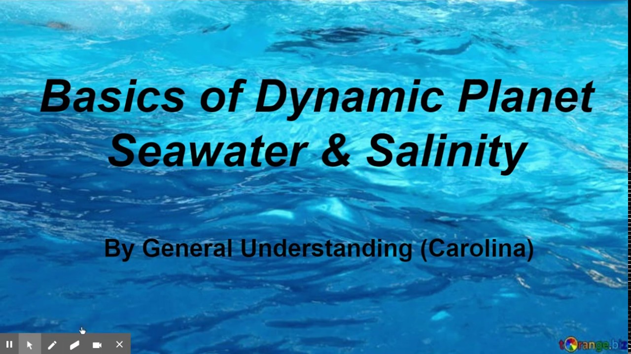 Basics of Dynamic Planet - Seawater & Salinity