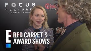 Naomi Watts Opens Up About Trying to Be the Perfect Mom | E! Live from the Red Carpet
