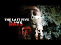 The Last Five Days Found Footage Horror Full Movie Paranormal Activity