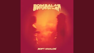 Soft Analog - Bombalar