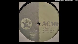 ACME ‎– Rhythm Of Life I