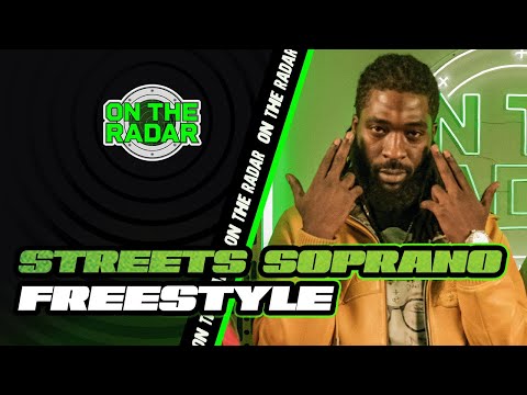 The Streets Soprano "On The Radar" Freestyle