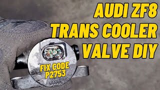 Audi ZF8 Trans Cooler Valve Replacement DIY (Fix Code P2753) | C7 A6/A7/RS6/RS7, B8 SQ5, D4 A8/S8