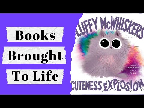 Fluffy McWhiskers Cuteness Explosion Books Brought To Life