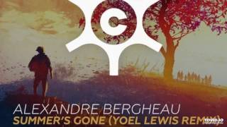 Alexandre Bergheau - Summer&#39;s Gone (Yoel Lewis Remix)
