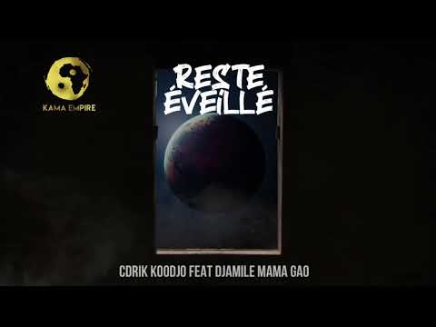 Cdrik Koodjo feat Djamile Mama Gao - Reste Eveillé [Audio Officiel]