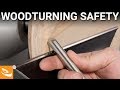 Woodturning Safety