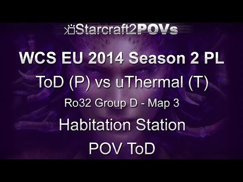 SC2 HotS - WCS EU 2014 S2 PL - ToD vs uThermal - Ro32 Group D - Map 3 - Habitation Station - ToD