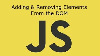 JavaScript Lesson 15 Create ,Add , Replace and Remove Elements From the DOM