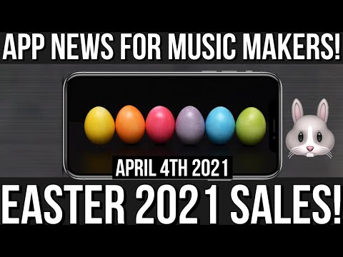 App News for iOS Music Makers 📲🤯 *EASTER SALES* April 4th 2021