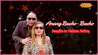 Download lagu Anang Bacho Bacho Swaylin Nelson Nehru... mp3