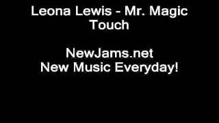 Leona Lewis - Mr. Magic Touch