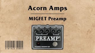 Video thumbnail for Acorn Amps -  Migfet Preamp (V2) by B Minus Demos