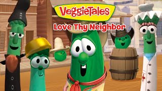 VeggieTales | Love Thy Neighbor | Friendship &amp; Community