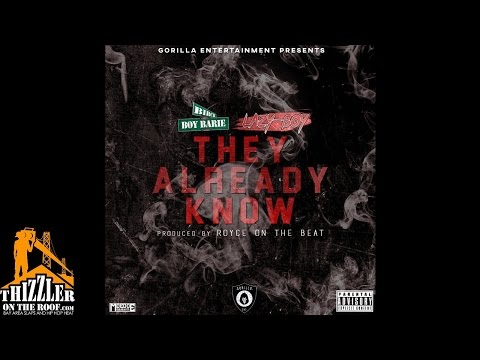 Birch Boy Barie ft. Lazy-Boy - They Already Know (Prod. RoyceOnTheBeat) [Thizzler.com Exclusive]