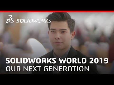 SOLIDWORKS World 2019 - Our Next Generation