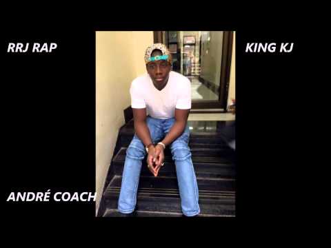 KING KJ    ANDRÉ COACH REMIX - RRJ RAP