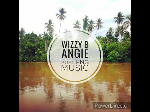 Wizzy B - Angie (2021 PNG Music)