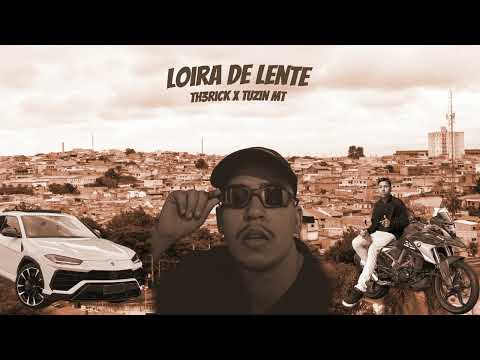 MC Rique x Tuzin MT - Loira de Lente (Prod.Bry4n)