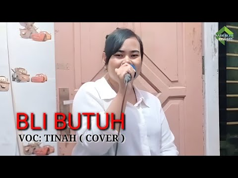 BLI BUTUH - TINAH COVER | TARLING TENGDUNG