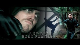 Oliver Queen || BORN FOR THIS