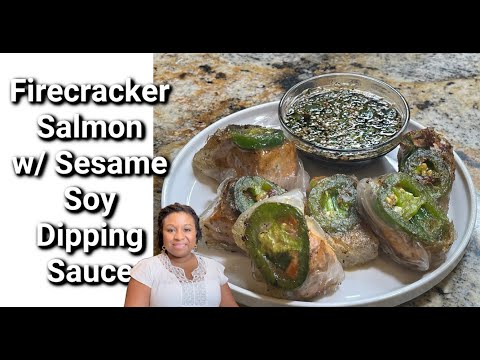 Low Carb Firecracker Salmon w/ Sesame Soy Dipping Sauce