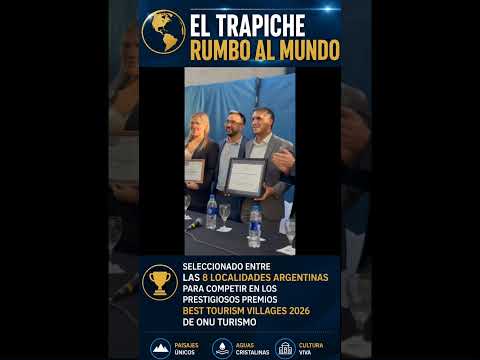 ¡EL TRAPICHE RUMBO AL MUNDO!¡Es oficial! La localidad de El Trapiche fue seleccionada