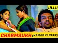 CHARMSUKH KAMAR KI NAAP ALL EPISODE WEB SERIES VOICE OVER
