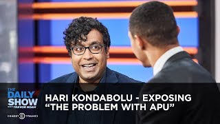 Hari Kondabolu - Exposing "The Problem with Apu" | The Daily Show
