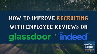 How To Improve Recruiting With Employee Reviews on Glassdoor + Indeed