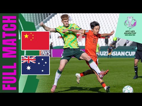 China PR vs Australia | Full Match | AFC U23 Asian Cup™ 2026 – Group Stage
