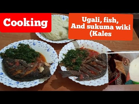 Cook with me african meal, ugali, fish and sukuma wiki(kales) simple recipe