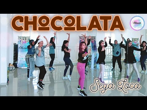 CHOCOLATA - Seya Loca | Zumba | Zin Farida | OHANA Zumba Club