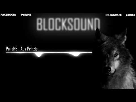 PalleHB - Aus Prinzip | HD 2017 | BLOCKSOUND
