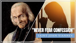 Watch This Before Your Next Confession! | Saint John Vianney Special