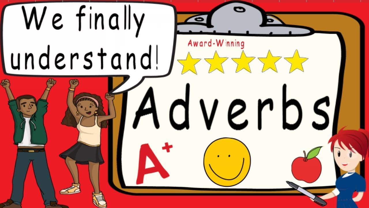 Adverbs | Award Winning Understanding Adverb Teaching Video | What is an Adverb |