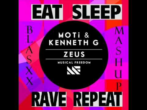 MOTi & Kenneth G - Zeus Vs Fatboy Slim & Riva Starr - Eat, Sleep, Rave, Repeat (Blasxx Mashup)