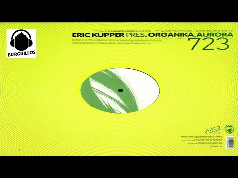 Eric Kupper Pres Organika - Aurora (Caesar's Scissors Edit)