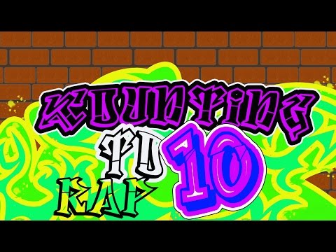 Counting to 10 rap - learning to count - counting rap songs for children - kids rap songs