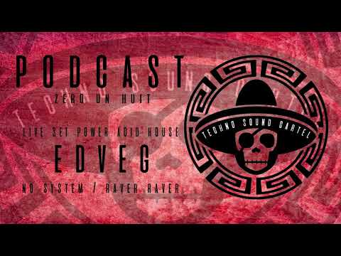 EDVEG PODCAST TSC 018 LIVE SET POWER ACID HOUSE  EDVEG NO SYSTEM / RAVER RAVER