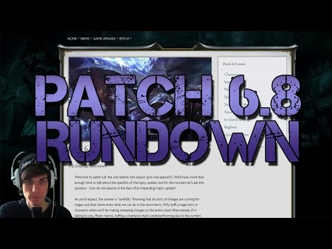 ► Patch 6.8 Rundown