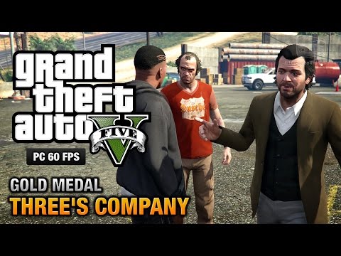 GTA 5 PC - Mission #24 - Three's Company [Gold Medal Guide - 1080p 60fps]
