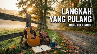 Download lagu Langkah yang Pulang | Indie Folk Rock Indonesia 90s | Lagu Motivasi Perjalanan Hidup mp3