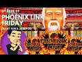 PHOENIX LINK FRIDAY ‍ EP 09 QUEST FOR A JACKPOT CONFUCIUS SAY WHAT Slot Machine