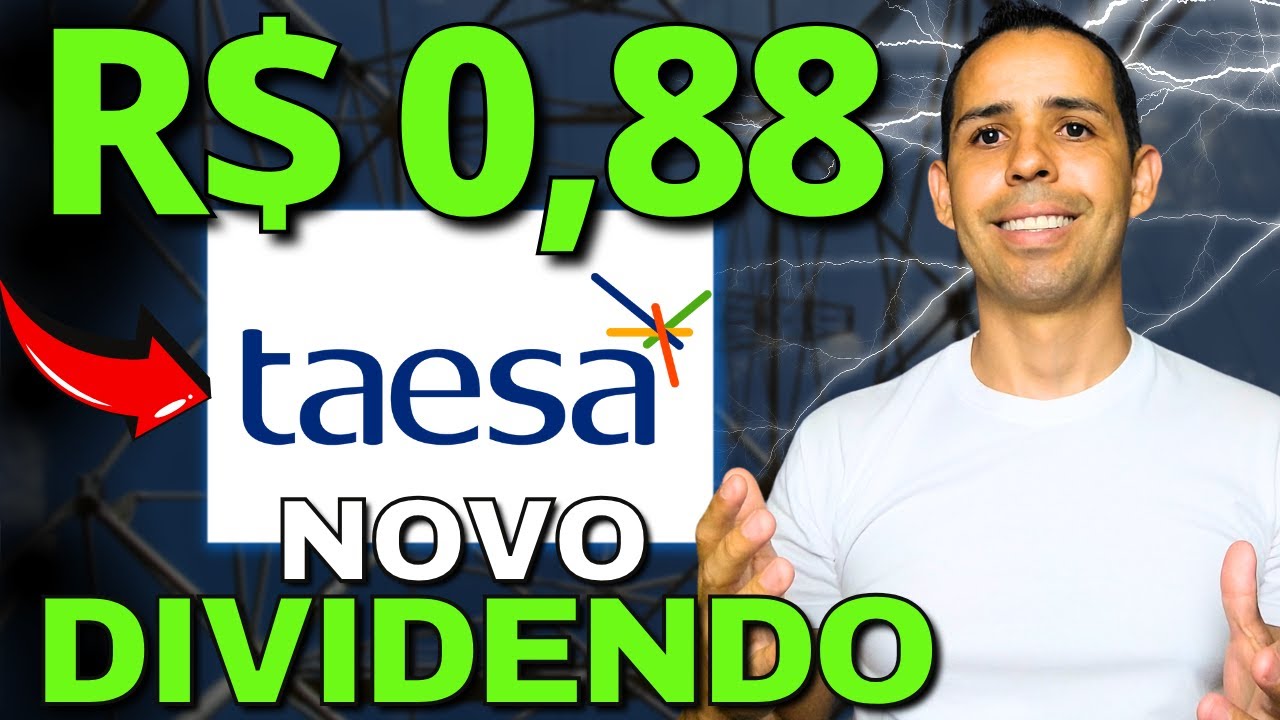 🚨 AGORA É OFICIAL: NOVOS DIVIDENDOS DA TAESA PARA 2025 | DIVIDENDOS TAESA 2025 TAEE11, TAEE4 e TAEE3