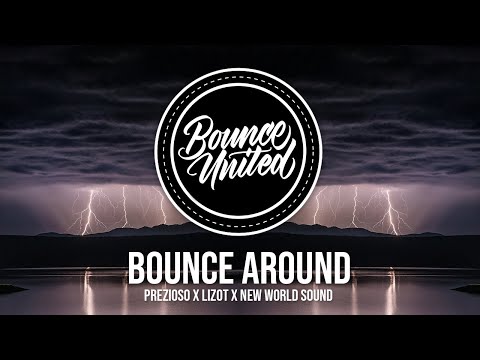 Prezioso x LIZOT x New World Sound - Bounce Around (feat. SHIBUI with Paolo Pellegrino + Lotus)