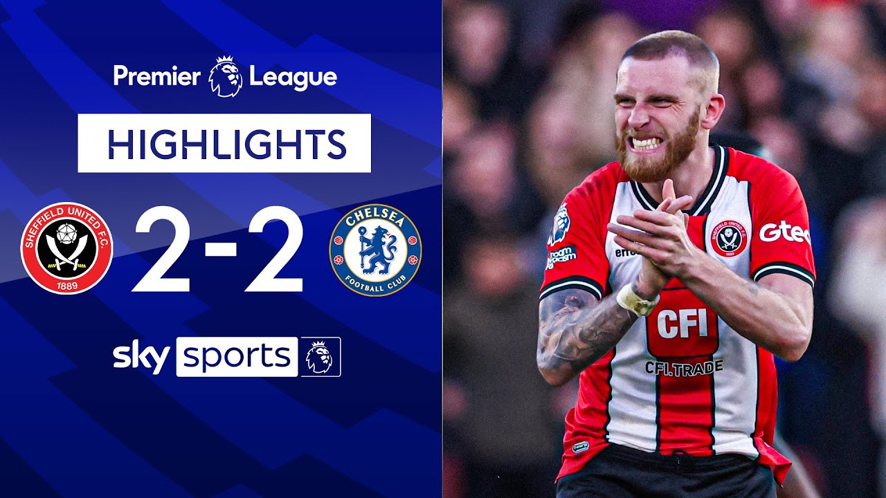 Sheffield United 2-2 Chelsea - Premier League