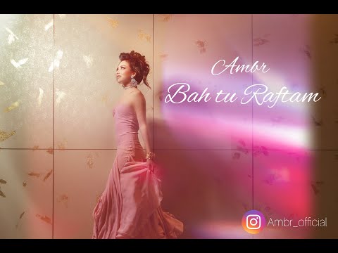 Ambr - Bah Tu Raftam